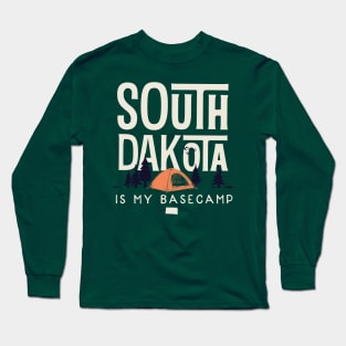 South Dakota is my Base Camp Long Sleeve T-Shirt